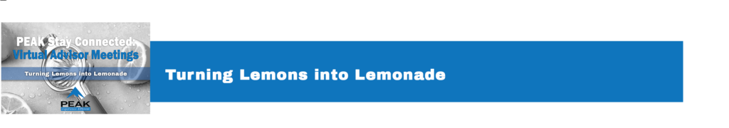 PEAK | Turning Lemons into Lemonade